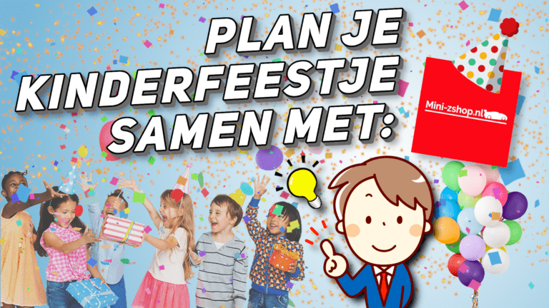 Plan je kinderfeestje samen met: Mini-Zshop.nl